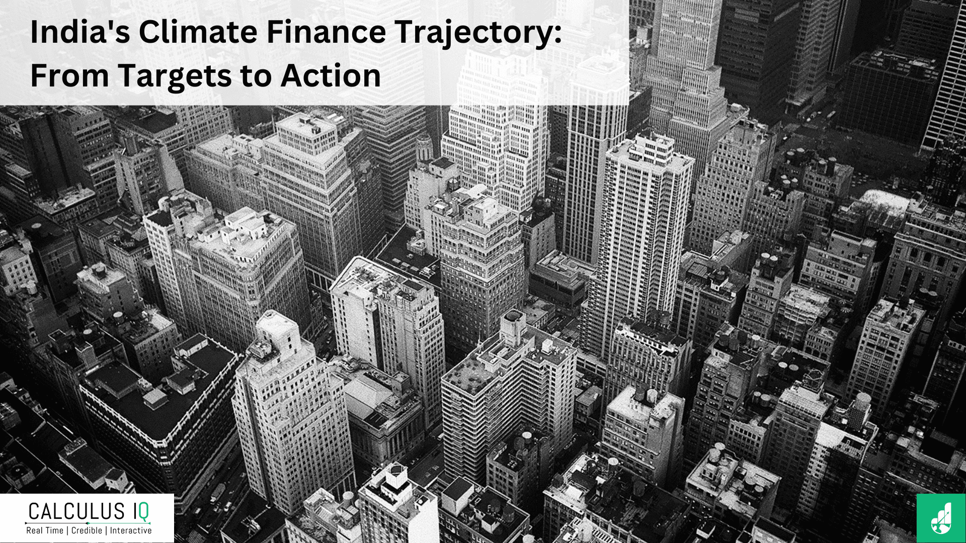 India's Climate Finance Trajectory: From Targets to Action