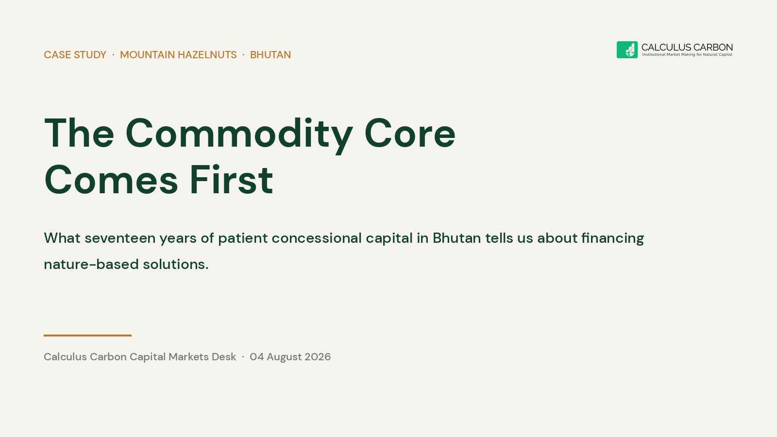 The Commodity Core Comes First: What Mountain Hazelnuts Tells Us About Financing Nature-Based Solutions