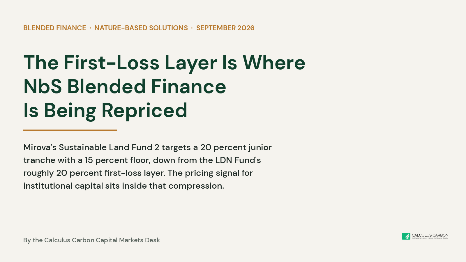 The First-Loss Layer Is Where NbS Blended Finance Is Being Repriced