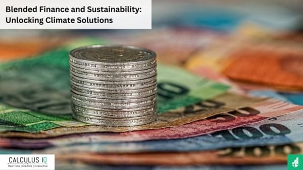 Blended Finance and Sustainability: Unlocking Climate Solutions