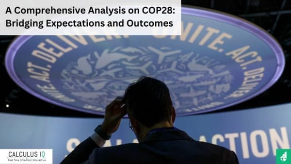A Comprehensive Analysis of COP28: Bridging Expectations and Outcomes